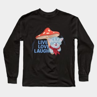Live Love Laugh Long Sleeve T-Shirt